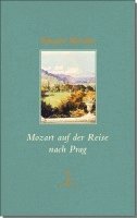 Eduard Mörike, Helmut Koopmann - Mozart auf der Reise nach Prag, Inbunden