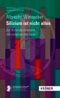 Silizium ist nicht alles