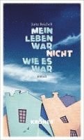 Mein Leben war nicht, wie es war 1