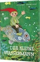 Otfried Preußler - Der kleine Wassermann: Der kleine Wassermann, Inbunden