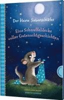 bokomslag Der kleine Siebenschläfer: Eine Schnuffeldecke voller Gutenachtgeschichten