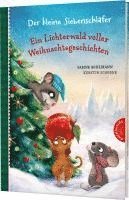 bokomslag Der kleine Siebenschläfer: Ein Lichterwald voller Weihnachtsgeschichten