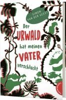 bokomslag Der Urwald hat meinen Vater verschluckt