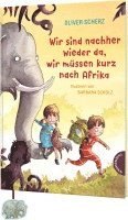 bokomslag Wir sind nachher wieder da, wir müssen kurz nach Afrika