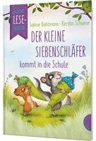 bokomslag Kleine Lesehelden: Der kleine Siebenschläfer kommt in die Schule