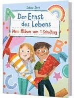 bokomslag Der Ernst des Lebens: Mein Album vom 1. Schultag