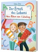 bokomslag Der Ernst des Lebens: Mein Album vom 1. Schultag