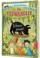Martina Baumbach - Die Tierwandler 6: Schwein gehabt!, Inbunden