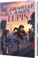 Marta Palazzesi - Die Abenteuer des jungen Lupin, Inbunden