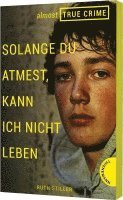 bokomslag Almost True Crime 2: Solange du atmest, kann ich nicht leben