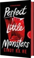 Cindy R. X. He - Perfect Little Monsters, Inbunden