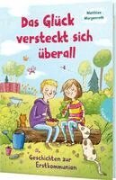 Matthias Morgenroth - Das Glück versteckt sich überall, Inbunden
