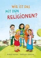 Karlo Meyer, Barbara Janocha - Wie ist das mit den Religionen?, Inbunden