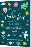 Halte fest, was dein Leben wunderbar macht