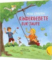 Kerstin M. Schuld - Dein kleiner Begleiter: Meine liebsten Kindergebete zur Taufe, Inbunden