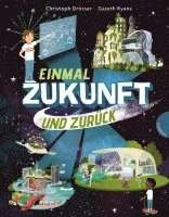 Christoph Drösser - Einmal Zukunft und zurück, Inbunden