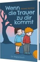 Roland Kachler - Wenn die Trauer zu dir kommt, Inbunden