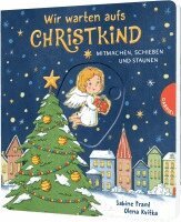 Sabine Praml - Dein kleiner Begleiter: Wir warten aufs Christkind, Kartonnage. Tillgänglighet: Lägg i varukorg