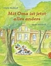 bokomslag Mit Oma ist jetzt alles anders