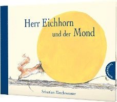 Herr Eichhorn und der Mond 1