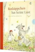 Sebastian Menschenmoser - Rotkappchen hat keine Lust, Inbunden