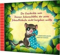 bokomslag Die Geschichte vom kleinen Siebenschlafer, der seine Schnuffledecke