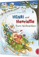 Cee Neudert - Henri und Henriette: Henri und Henriette feiern Weihnachten, Inbunden