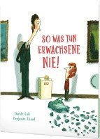 Davide Cali - So was tun Erwachsene nie!, Inbunden