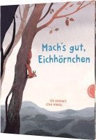 bokomslag Mach's gut, Eichhörnchen!