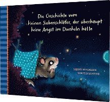 Der kleine Siebenschläfer 5: Die Geschichte vom kleinen Siebenschläfer, der überhaupt keine Angst im Dunkeln hatte 1