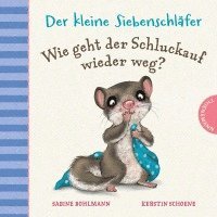 Der kleine Siebenschläfer: Wie geht der Schluckauf wieder weg? 1