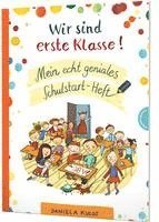 bokomslag Wir sind erste Klasse! Mein echt geniales Schulstart-Heft