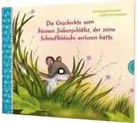 bokomslag Der kleine Siebenschläfer 7: Die Geschichte vom kleinen Siebenschläfer, der seine Schnuffeldecke verloren hatte