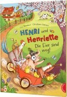 Cee Neudert - Henri und Henriette 4: Die Eier sind weg!, Inbunden