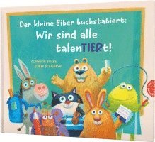 bokomslag Der kleine Biber buchstabiert: Wir sind alle talenTIERt!