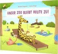 bokomslag Unser Zoo bleibt heute zu!