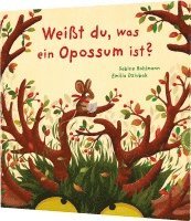 Sabine Bohlmann, Emilia Dziubak - Weißt du, was ein Opossum ist?, Inbunden