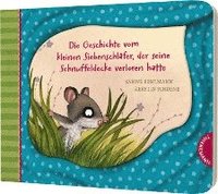 bokomslag Der kleine Siebenschläfer 7: Die Geschichte vom kleinen Siebenschläfer, der seine Schnuffeldecke verloren hatte