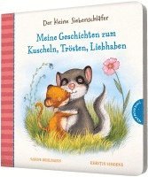 bokomslag Der kleine Siebenschläfer: Meine Geschichten zum Kuscheln, Trösten, Liebhaben