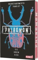 Pheromon 3: Sie jagen dich 1