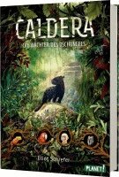 Eliot Schrefer - Caldera 1: Die Wächter des Dschungels, Inbunden