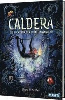 bokomslag Caldera 2: Die Rückkehr der Schattenwandler