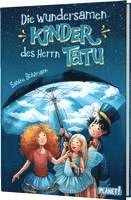 bokomslag Die wundersamen Kinder des Herrn Tatu