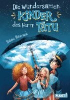 Sabine Bohlmann - Die wundersamen Kinder des Herrn Tatu, Inbunden