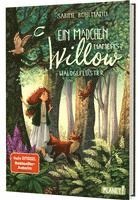 Ein Mädchen namens Willow 2: Waldgeflüster 1