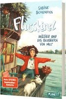 bokomslag Flusskind 3: Millilu und das Blubbern von Mut