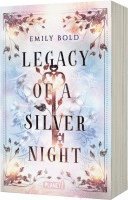 Legacy of a Silver Night (Legacy-Dilogie 1) 1