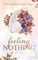 Ann-Kathrin Karschnick - Feeling Nothing, Häftad