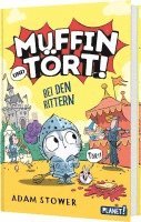 Adam Stower - Muffin und Tört! 2: Bei den Rittern, Inbunden