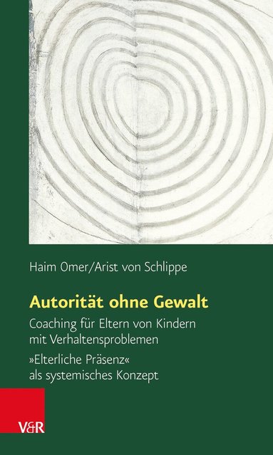 Haim Omer, Arist von Schlippe - Autorität ohne Gewalt, Häftad